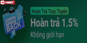 Khuyến mãi hoàn trả 1.5%