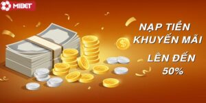 Thưởng 50% tiền nạp lần 2