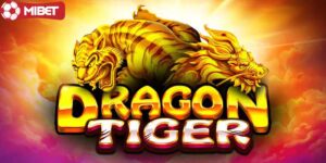 Kinh nghiệm chơi Rồng hổ